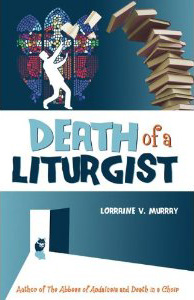 Death of a Liturgist